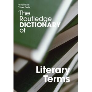 Taylor & Francis Ltd The Routledge Dictionary Of Literary Terms Taylor & Francis Ltd The Routledge Dictionary Of Literary Terms