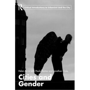 Taylor & Francis Ltd Cities And Gender Taylor & Francis Ltd Cities And Gender