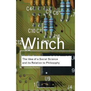 Taylor & Francis Ltd The Idea Of A Social Science And Its Relation To Philosophy Taylor & Francis Ltd The Idea Of A Social Science And Its Relation To Philosophy