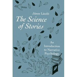 Taylor & Francis Ltd The Science Of Stories : An Introduction To Narrative Psychology Taylor & Francis Ltd The Science Of Stories : An Introduction To Narrative Psychology