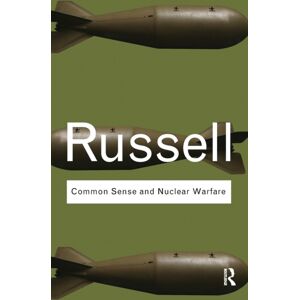 Taylor & Francis Ltd Common Sense And Nuclear Warfare Taylor & Francis Ltd Common Sense And Nuclear Warfare