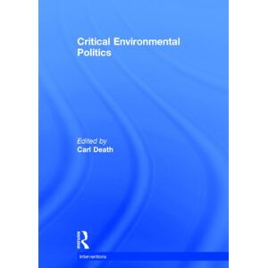 Taylor & Francis Ltd Critical Environmental Politics Taylor & Francis Ltd Critical Environmental Politics