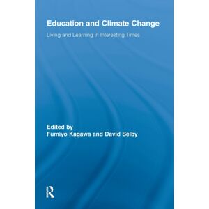Taylor & Francis Ltd Education And Climate Change : Living And Learning In Interesting Times Taylor & Francis Ltd Education And Climate Change : Living And Learning In Interesting Times