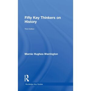 Taylor & Francis Ltd Fifty Key Thinkers On History Taylor & Francis Ltd Fifty Key Thinkers On History