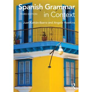 Taylor & Francis Ltd Spanish Grammar In Context Taylor & Francis Ltd Spanish Grammar In Context