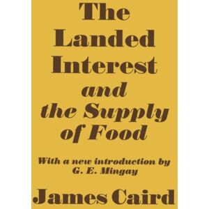 Taylor & Francis Ltd Landed Interest And The Supply Of Food Taylor & Francis Ltd Landed Interest And The Supply Of Food