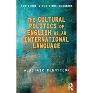 Taylor & Francis Ltd The Cultural Politics Of English As An International Language Taylor & Francis Ltd The Cultural Politics Of English As An International Language