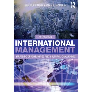 Taylor & Francis Ltd International Management : Strategic Opportunities And Cultural Challenges Taylor & Francis Ltd International Management : Strategic Opportunities And Cultural Challenges