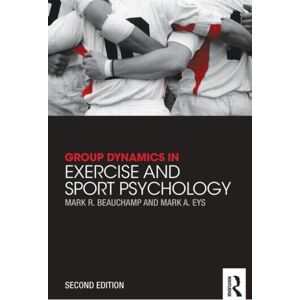 Taylor & Francis Ltd Group Dynamics In Exercise And Sport Psychology Taylor & Francis Ltd Group Dynamics In Exercise And Sport Psychology