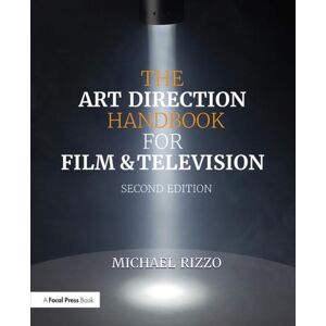 Taylor & Francis Ltd The Art Direction Handbook For Film & Television Taylor & Francis Ltd The Art Direction Handbook For Film & Television