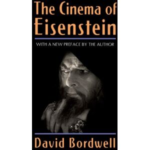 Taylor & Francis Ltd The Cinema Of Eisenstein Taylor & Francis Ltd The Cinema Of Eisenstein