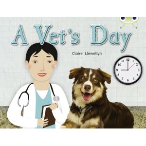 Pearson Education Limited Bug Club Guided Non Fiction Year 1 Green B A Vet'S Day Pearson Education Limited Bug Club Guided Non Fiction Year 1 Green B A Vet'S Day