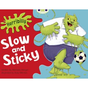 Pearson Education Limited Bug Club Green A/1b Horribilly: Slow And Sticky Grc Pearson Education Limited Bug Club Green A/1b Horribilly: Slow And Sticky Grc