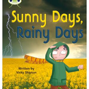 Pearson Education Limited Bug Club Phonics - Phase 5 Unit 15: Sunny Days Pearson Education Limited Bug Club Phonics - Phase 5 Unit 15: Sunny Days