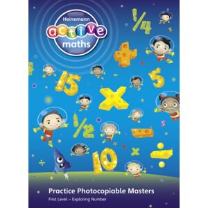 Pearson Education Limited Heinemann Active Maths - First Level - Exploring Number - Practice Photocopiable Masters Pearson Education Limited Heinemann Active Maths - First Level - Exploring Number - Practice Photocopiable Masters
