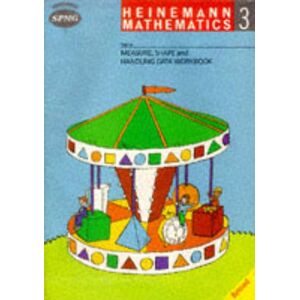 Pearson Education Limited Heinemann Maths 3: Workbook 3 Measure,Shape & Handling Data Workbook (8 Pack) Pearson Education Limited Heinemann Maths 3: Workbook 3 Measure,Shape & Handling Data Workbook (8 Pack)