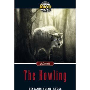 Pearson Education Limited Rapidplus 9.1 The Howling Pearson Education Limited Rapidplus 9.1 The Howling