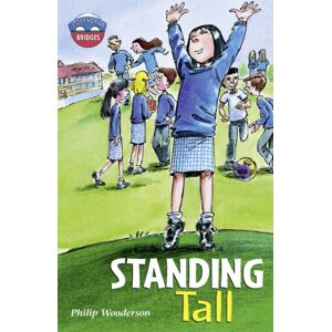 Pearson Education Limited Storyworlds Bridges Stage 11 Standing Tall (Single) Pearson Education Limited Storyworlds Bridges Stage 11 Standing Tall (Single)