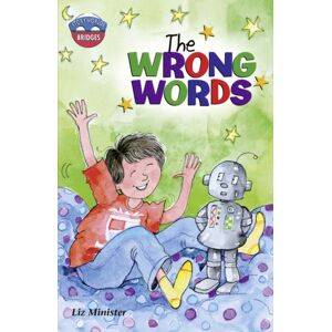 Pearson Education Limited Storyworlds Bridges Stage 11the Wrong Words (Single) Pearson Education Limited Storyworlds Bridges Stage 11the Wrong Words (Single)