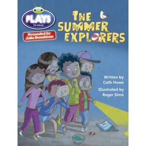 Pearson Education Limited Bug Club Julia Donaldson Plays Grey/3a-4c The Summer Explorers Pearson Education Limited Bug Club Julia Donaldson Plays Grey/3a-4c The Summer Explorers