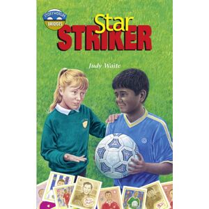 Pearson Education Limited Storyworlds Bridges Stage 12 Star Striker (Single) Pearson Education Limited Storyworlds Bridges Stage 12 Star Striker (Single)