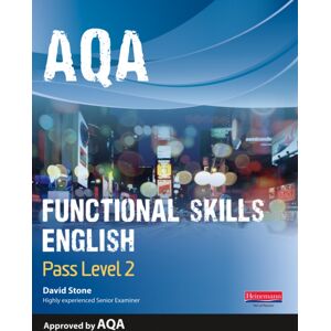 Pearson Education Limited Aqa Functional English Student Book: Pass Level 2 Pearson Education Limited Aqa Functional English Student Book: Pass Level 2