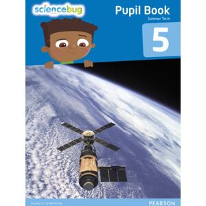 Pearson Education Limited Science Bug Pupil Book Year 5 Pearson Education Limited Science Bug Pupil Book Year 5