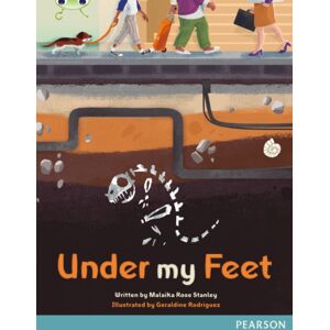 Pearson Education Limited Bug Club Pro Guided Y5 Under My Feet Pearson Education Limited Bug Club Pro Guided Y5 Under My Feet