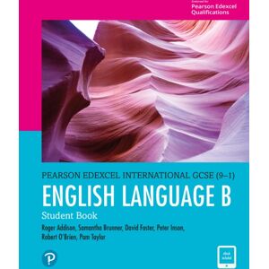 Pearson Education Limited Pearson Edexcel International Gcse (9-1) English Language B Student Book Pearson Education Limited Pearson Edexcel International Gcse (9-1) English Language B Student Book