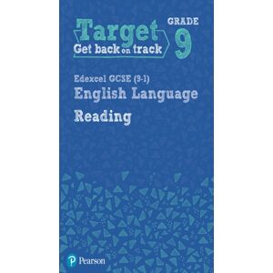 Pearson Education Limited Target Grade 9 Reading Edexcel Gcse (9-1) English Language Workbook : Target Grade 9 Reading Edexcel Gcse (9-1) English Language Workbook Pearson Education Limited Target Grade 9 Reading Edexcel Gcse (9-1) English Language Workbook : Target Grade 9 Reading Edexcel Gcse (9-1) English Language Workbook