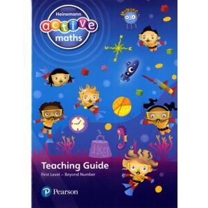 Pearson Education Limited Heinemann Active Maths - First Level - Beyond Number - Teaching Guide Pearson Education Limited Heinemann Active Maths - First Level - Beyond Number - Teaching Guide