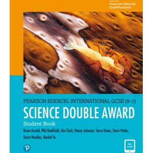 Pearson Education Limited Pearson Edexcel International Gcse (9-1) Science Double Award Student Book Pearson Education Limited Pearson Edexcel International Gcse (9-1) Science Double Award Student Book