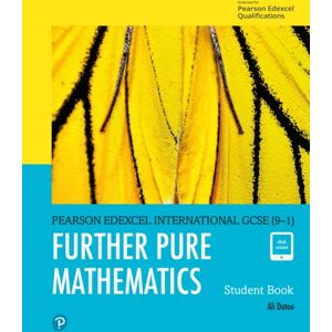 Pearson Education Limited Pearson Edexcel International Gcse (9-1) Further Pure Mathematics Student Book Pearson Education Limited Pearson Edexcel International Gcse (9-1) Further Pure Mathematics Student Book
