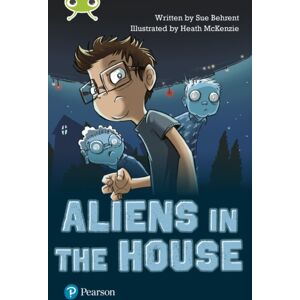 Pearson Education Limited Bug Club Independent Fiction Year Two Lime B Plus Aliens In The House Pearson Education Limited Bug Club Independent Fiction Year Two Lime B Plus Aliens In The House