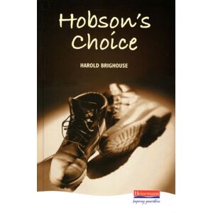 Pearson Education Limited Hobson'S Choice Pearson Education Limited Hobson'S Choice
