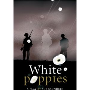 Pearson Education Limited White Poppies Heinemann Plays Pearson Education Limited White Poppies Heinemann Plays