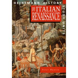 Pearson Education Limited Heinemann History Study Units: Student Book. The Italian Renaissance Pearson Education Limited Heinemann History Study Units: Student Book. The Italian Renaissance