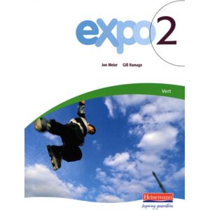 Pearson Education Limited Expo 2 Vert Pupil Book Pearson Education Limited Expo 2 Vert Pupil Book
