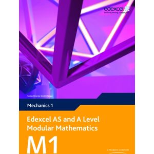 Pearson Education Limited Edexcel As And A Level Modular Mathematics Mechanics 1 M1 Pearson Education Limited Edexcel As And A Level Modular Mathematics Mechanics 1 M1