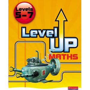 Pearson Education Limited Level Up Maths: Pupil Book (Level 5-7) Pearson Education Limited Level Up Maths: Pupil Book (Level 5-7)