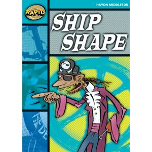 Pearson Education Limited Rapid Reading: Ship Shape (Stage 3, Level 3b) Pearson Education Limited Rapid Reading: Ship Shape (Stage 3, Level 3b)