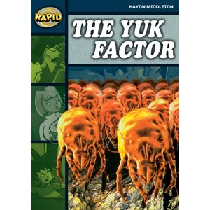 Pearson Education Limited Rapid Reading: Yuk Factor (Stage 6 Level 6b) Pearson Education Limited Rapid Reading: Yuk Factor (Stage 6 Level 6b)