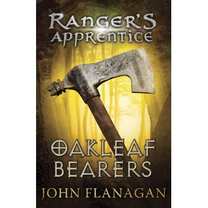 Penguin Random House Children's UK Oakleaf Bearers (Ranger'S Apprentice Book 4) Penguin Random House Children's UK Oakleaf Bearers (Ranger'S Apprentice Book 4)