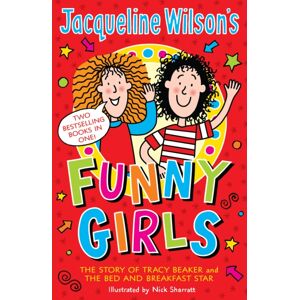 Penguin Random House Children's UK Jacqueline Wilson'S Funny Girls : Previously Published As The Jacqueline Wilson Collection Penguin Random House Children's UK Jacqueline Wilson'S Funny Girls : Previously Published As The Jacqueline Wilson Collection