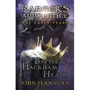 Penguin Random House Children's UK The Battle Of Hackham Heath (Ranger'S Apprentice: The Early Years Book 2) Penguin Random House Children's UK The Battle Of Hackham Heath (Ranger'S Apprentice: The Early Years Book 2)