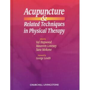 Elsevier Health Sciences Acupuncture And Related Techniques In Physical Therapy Elsevier Health Sciences Acupuncture And Related Techniques In Physical Therapy