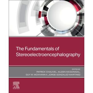 Elsevier Health Sciences The Fundamentals Of Stereoelectroencephalography Elsevier Health Sciences The Fundamentals Of Stereoelectroencephalography