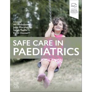 Elsevier Health Sciences Safe Care In Paediatrics Elsevier Health Sciences Safe Care In Paediatrics