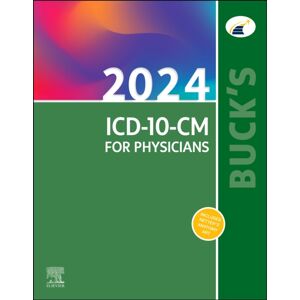 Elsevier Health Sciences Buck'S 2024 Icd-10-Cm For Physicians Elsevier Health Sciences Buck'S 2024 Icd-10-Cm For Physicians