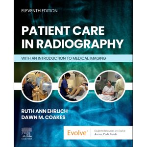 Elsevier Health Sciences Patient Care In Radiography : With An Introduction To Medical Imaging Elsevier Health Sciences Patient Care In Radiography : With An Introduction To Medical Imaging